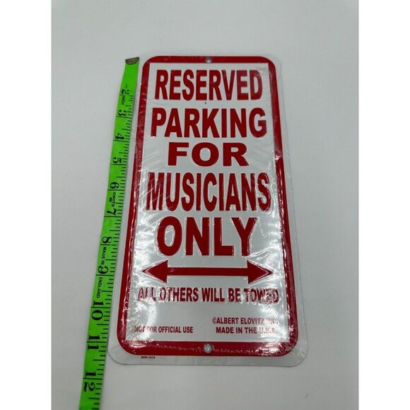 Reserved Parking For Musicians Only Metal Novelty Sign Albert Elovitz Red/ White - Picture 2 of 3